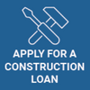 apply for a construction loan